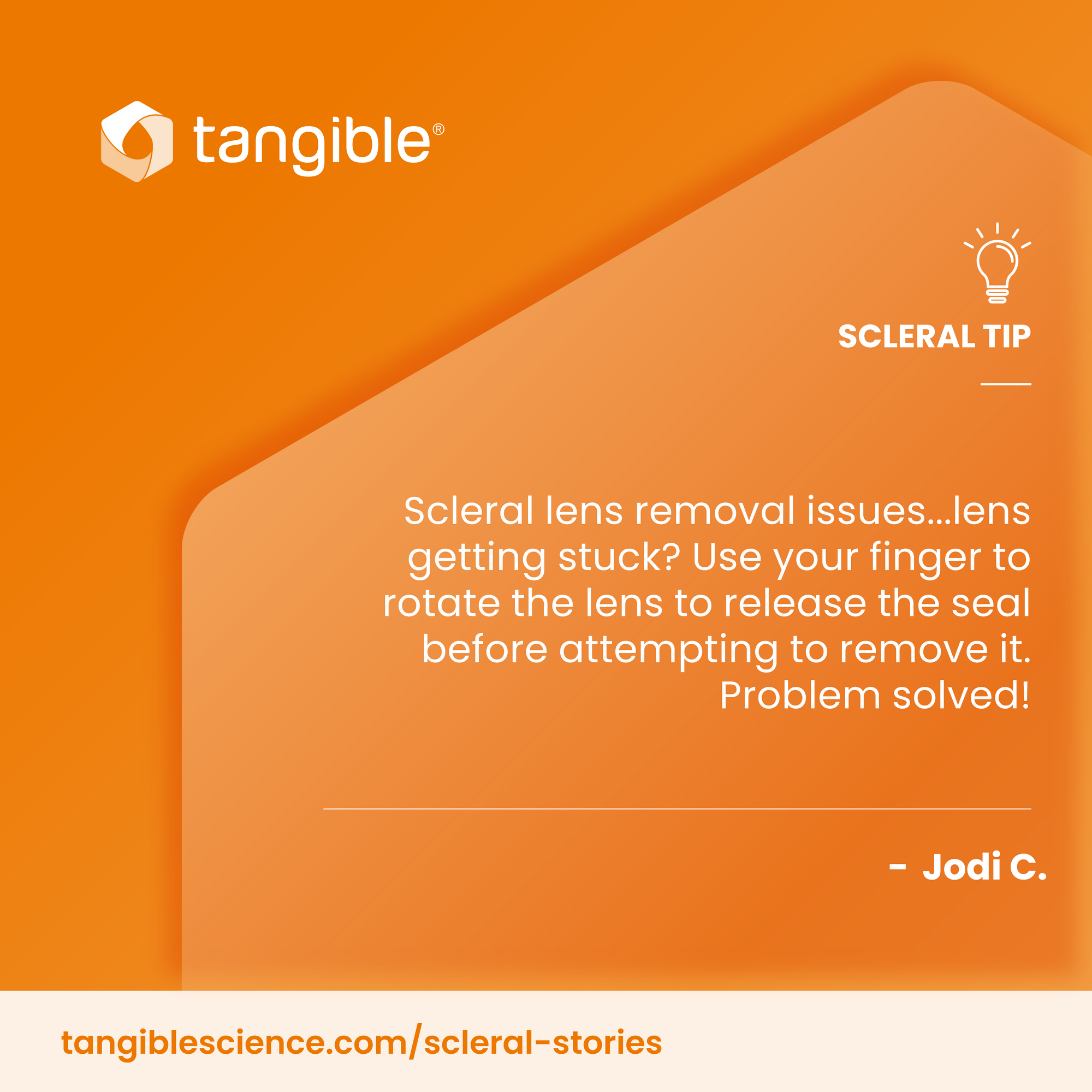 Tip on how to remove your scleral lens. Use your finger to rotate your lens and release the seal 